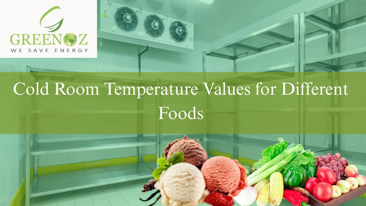 Read more about the article Cold Room Temperature Values for Different Foods