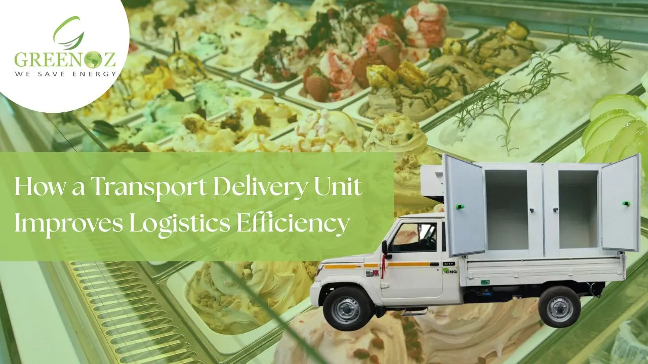 Read more about the article How a Transport Delivery Unit Improves Logistics Efficiency