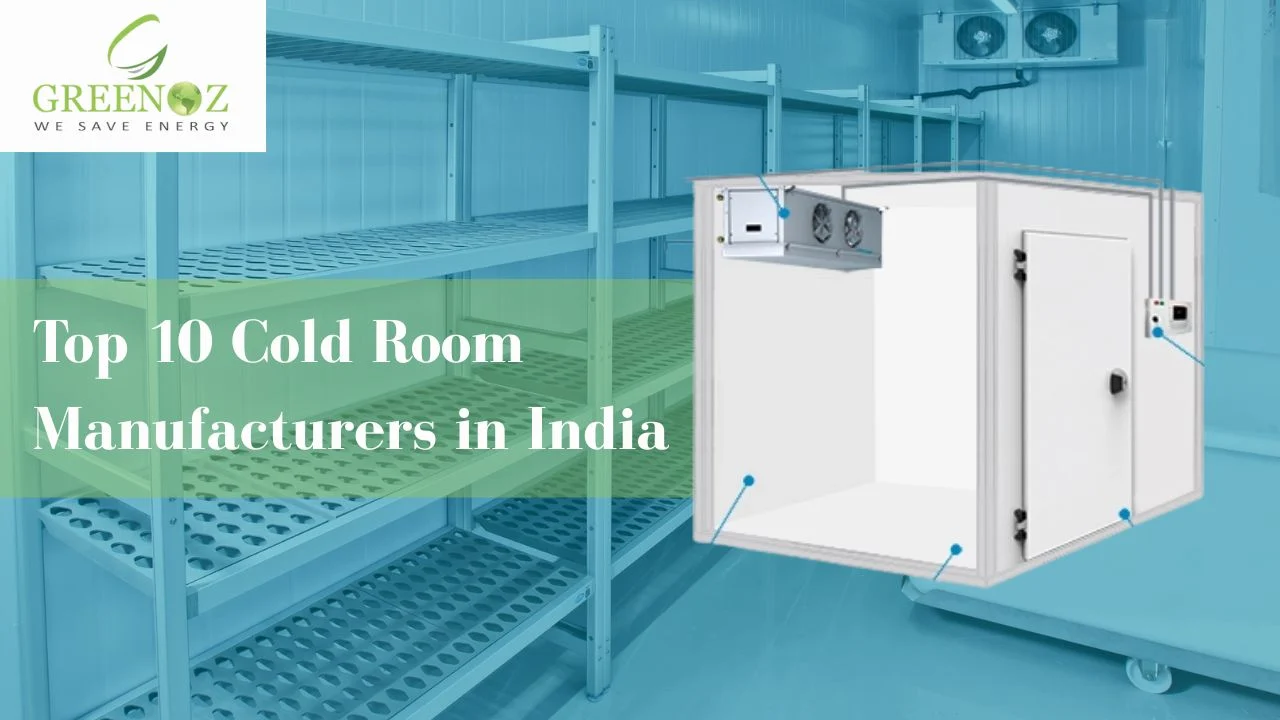 Read more about the article Top 10 Cold Room Manufacturers in India