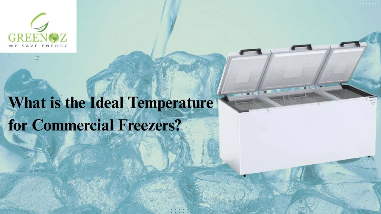 Read more about the article What is the Ideal Temperature for Commercial Freezers?