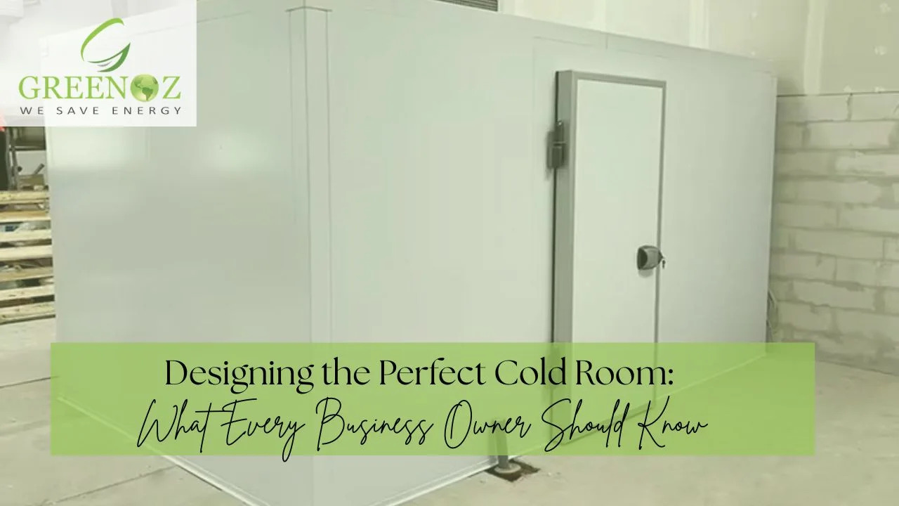 Read more about the article Designing the Perfect Cold Room: What Every Business Owner Should Know